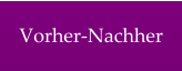Vorher-Nachher