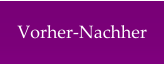 Vorher-Nachher